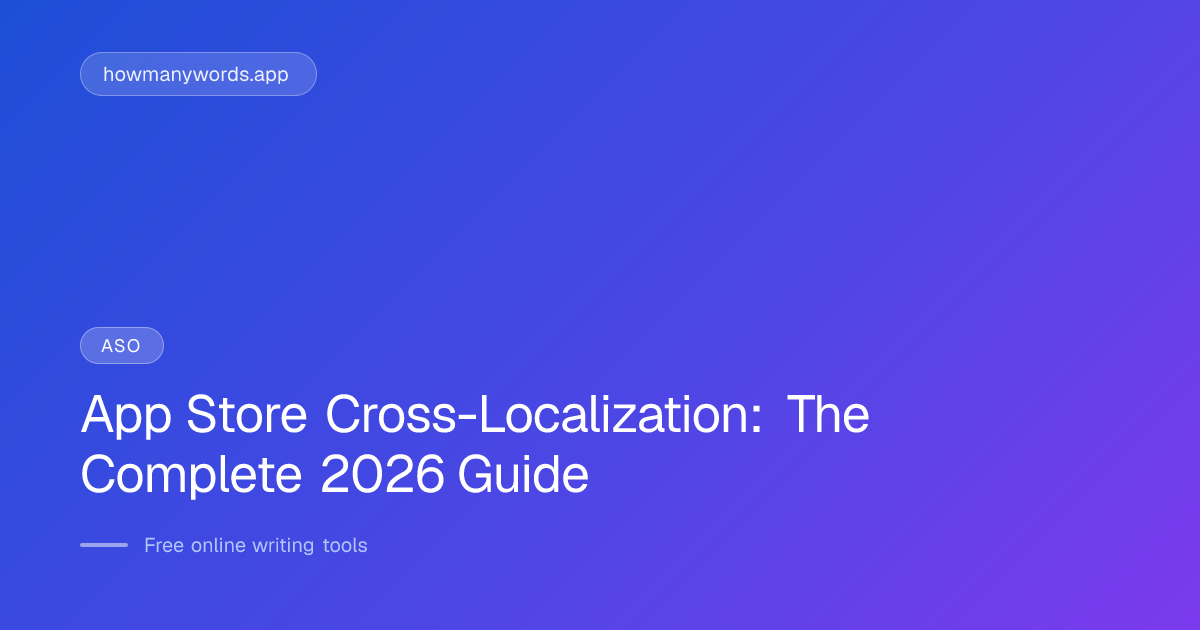 App Store Cross-Localization: The Complete 2026 Guide