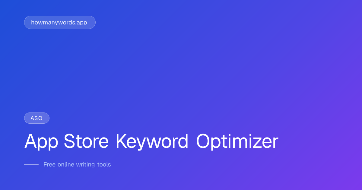 App Store Keyword Optimizer - Multi-Locale ASO Tool (100 chars/locale)