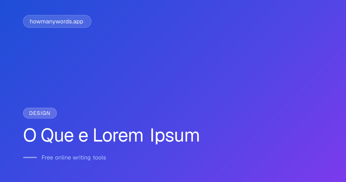 O Que e Lorem Ipsum? Origem, Significado e Por Que Designers Usam